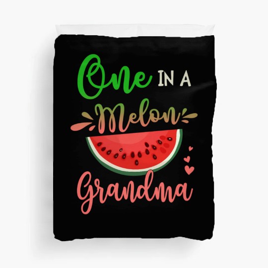Family One In A Melon Grandma Party Family Duvet Covers