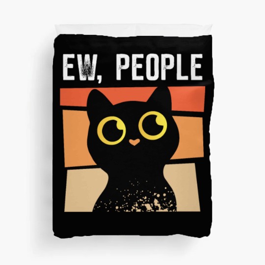 Ew People - cat hates people Duvet Covers