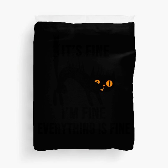 It'S Fine I'M Fine Everything Is Fine Cat Duvet Covers