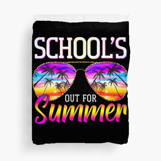 Last Day Of School Schools Out For Summer Teacher Duvet Covers