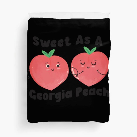 Sweet As A Georgia Peach Cute Funny Southern Duvet Covers