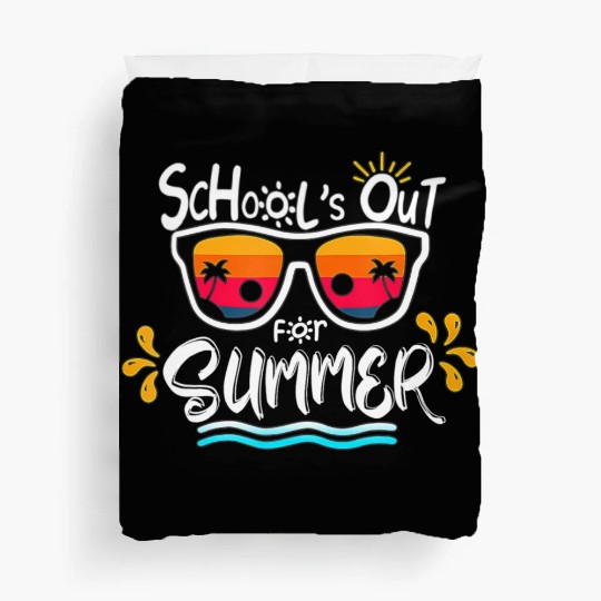 Schools Out For Summer Last Day Of School Teacher Duvet Covers