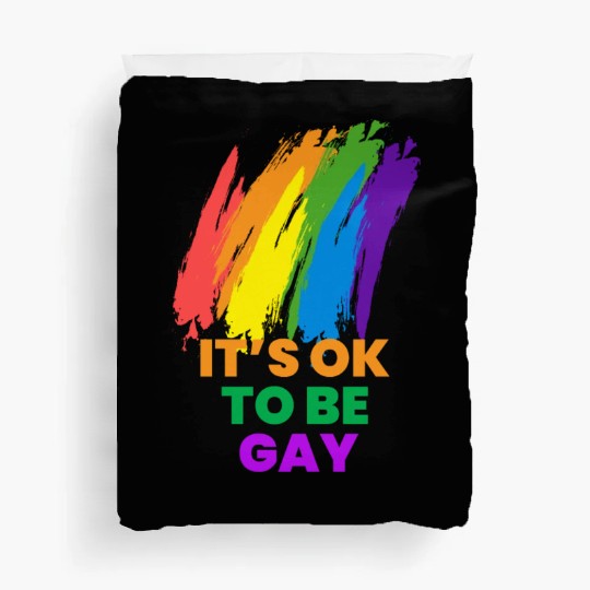 It's OK to Be Gay Equality LGBTQ Pride Rainbow Duvet Covers