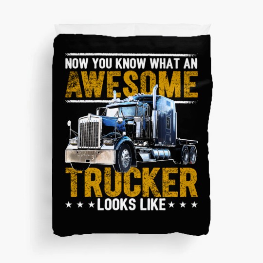 Awesome Trucker Big Rig Semi-Trailer Truck Driver Duvet Covers
