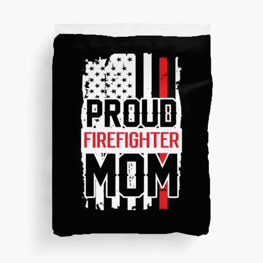 Proud Firefighter Family Duvet Covers