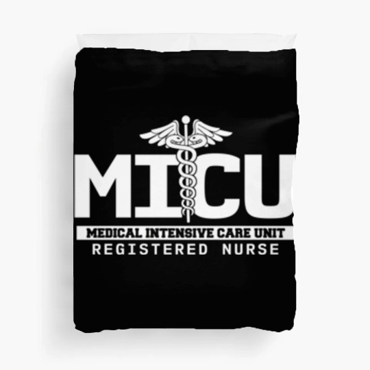 Micu Registered Nurse Intensive Care Unit Rn Staff Duvet Covers