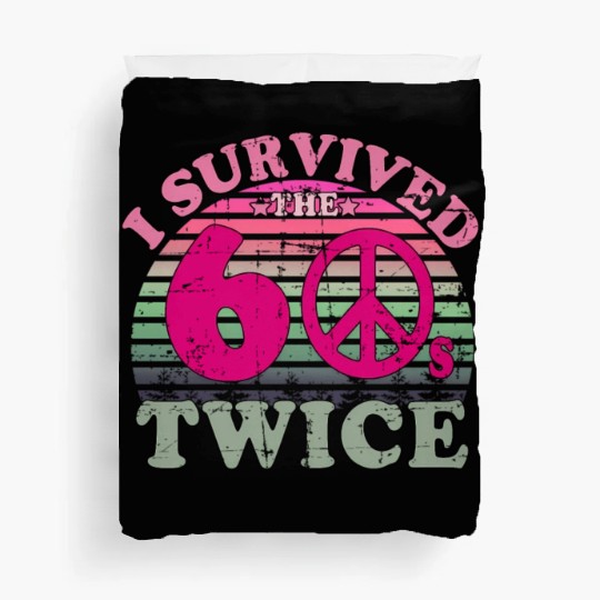 I Survived The Sixties 60S Twice Duvet Covers