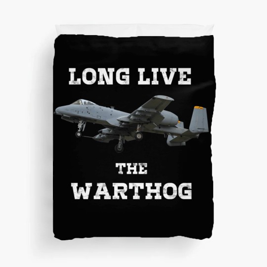 Long Live The A10 Warthog - Military Fighter Jet Duvet Covers
