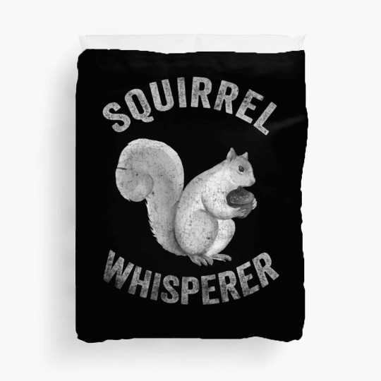 It'S A Squirrel Thing Animal Of The Forest Duvet Covers