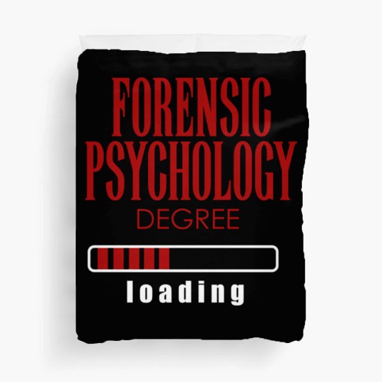Forensic Psychology Degree Loading Duvet Covers