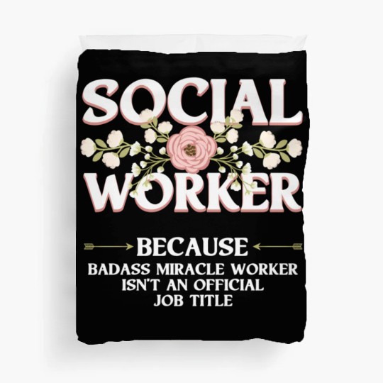 Social Worker For Licensed Clial Work Duvet Covers