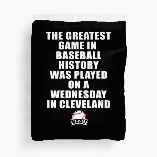 Greatest Game In Baseball Was On A Wednesday In Duvet Covers