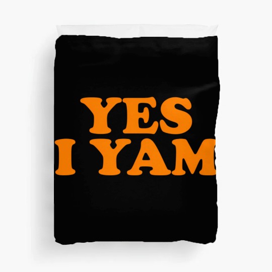 Shes My Sweet Potato Yes I Yam Duvet Covers