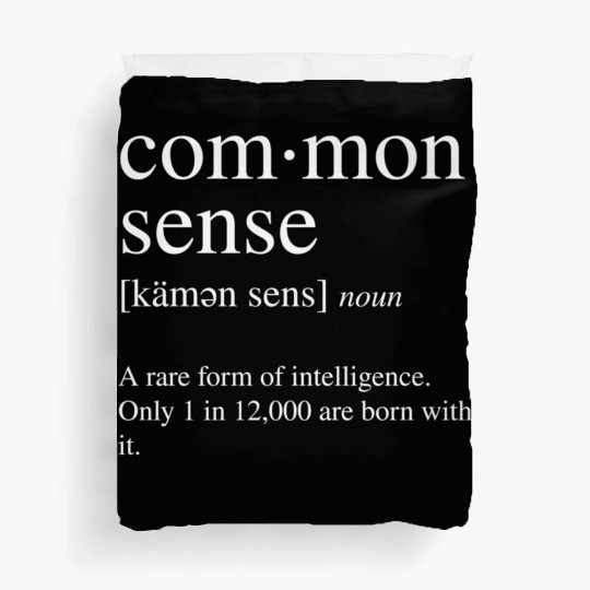 Common Sense Definition A Rare Form Of Duvet Covers
