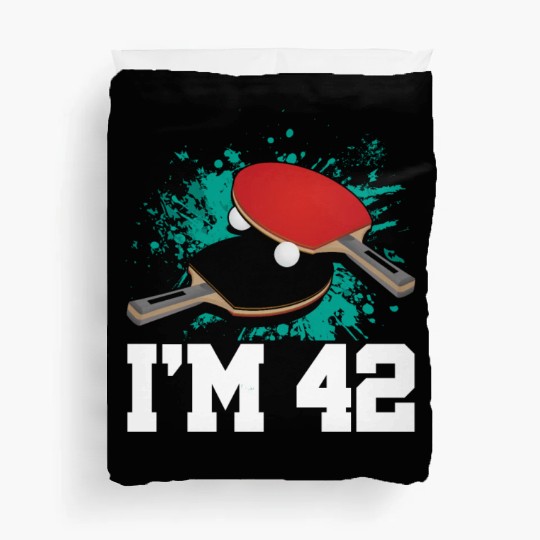 I'm 42 Table Tennis Player Sports Adult 42nd Duvet Covers