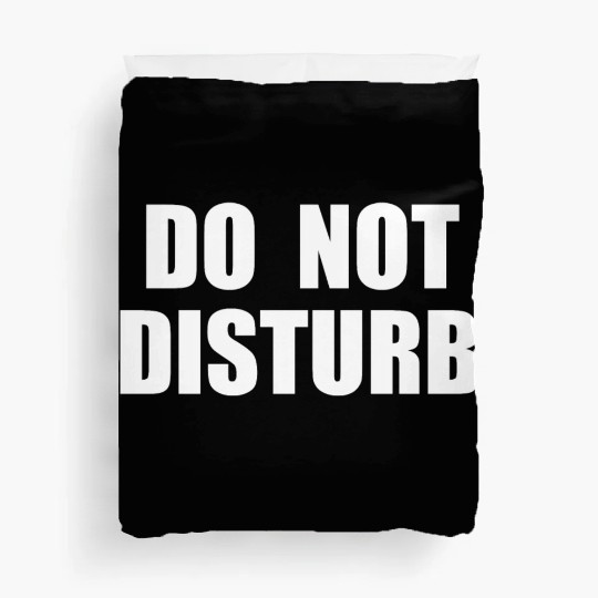 Do Not Disturb - Airplane Airport Train Subway Duvet Covers