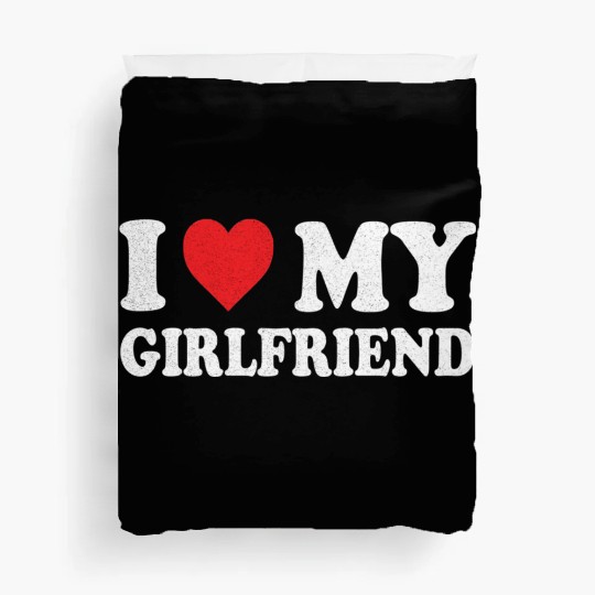 I Love My Girlfriend I Heart My Girlfriend Gf Duvet Covers