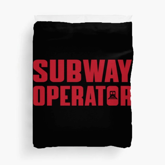 Great Subway Operator Apparel Subway Train Driver Duvet Covers