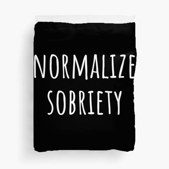 Normalize Sobriety Na Aa Sober 12 Step Recovery Duvet Covers