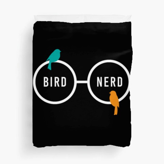Bird Nerd Bird Watching Ornitology Duvet Covers
