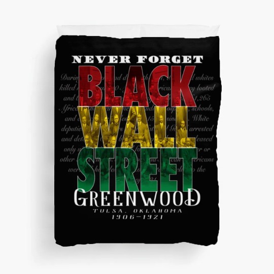 Never Forget Black Wall Street Greenwood Tulsa Duvet Covers