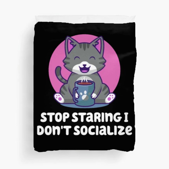 Stop Staring I Dont Socialize Nerd Introvert Weird Duvet Covers