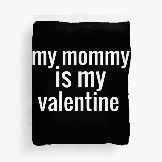 face mask my mommy is my valentine nostalgia Duvet Covers