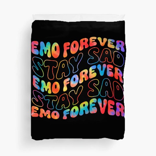 Emo Forever Stay Sad Duvet Covers