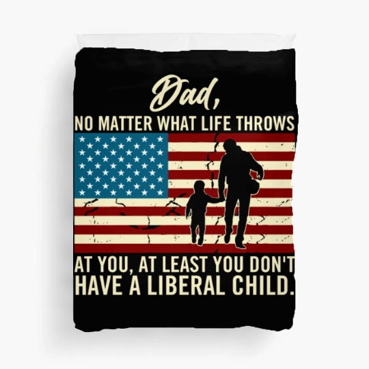 Dad Throws At You Liberal Child USA Flag Duvet Covers