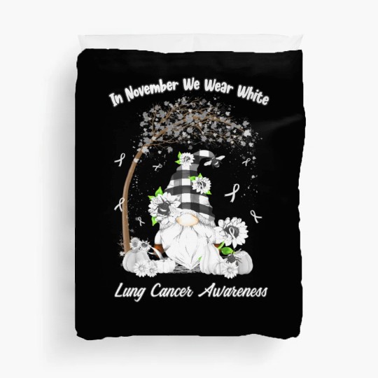 In November We Wear White Lung Cancer Awareness Duvet Covers