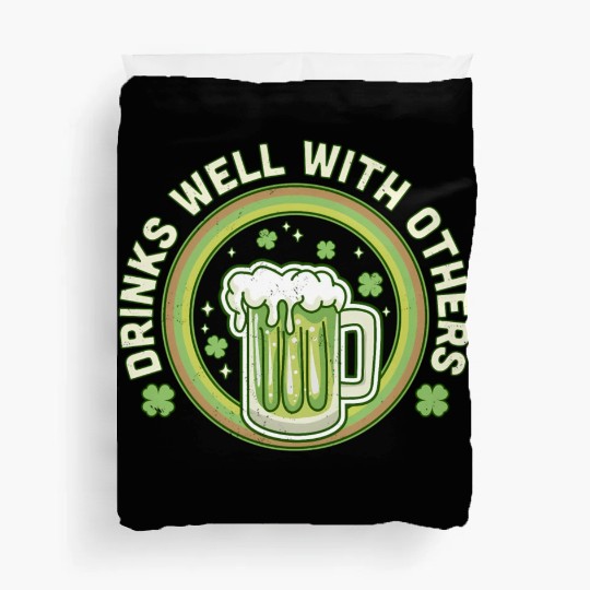 Drin Well With Others St Patrick'S Day Drinking Duvet Covers