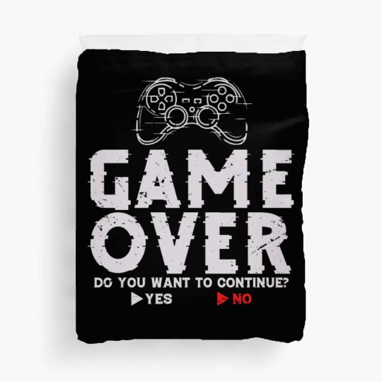 Game Over Do You Want To Continue Yes No Duvet Covers