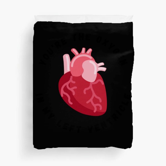 Valentine s Day Heart You re The Oxygen In My Left Duvet Covers
