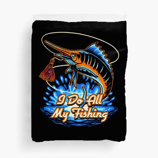 I Do All Fishing Ocean Fisherman Sea Fish Duvet Covers