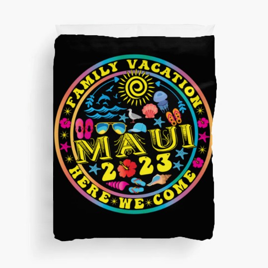 Maui Hawaii 2023 Family Vacation 2023 Summer Duvet Covers