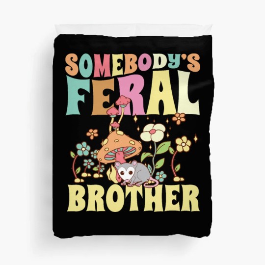 Somebody's Feral Brother Wild Bro Opossum Groovy Duvet Covers