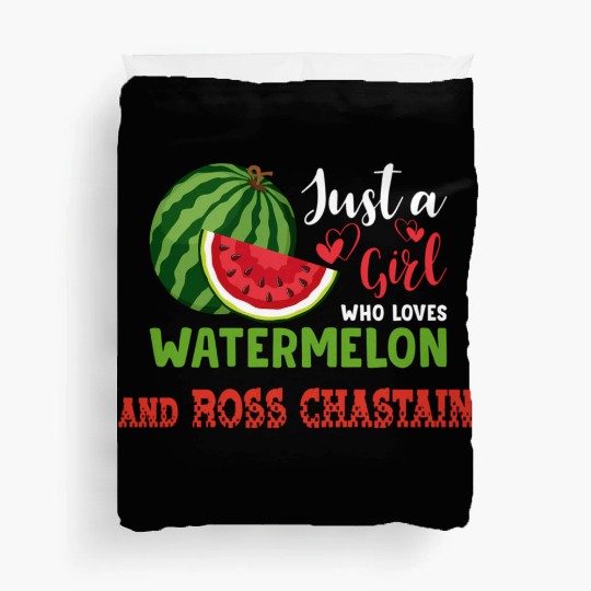 Just A Who Loves Watermelon And Ross Chastain Duvet Covers