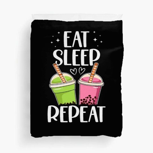 Eat Sleep Boba Tea Repeat Bubble Tea Lover Drinker Duvet Covers