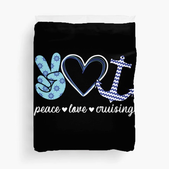 Peace Love And Cruising Ocean Vacation Cruise Ship Duvet Covers
