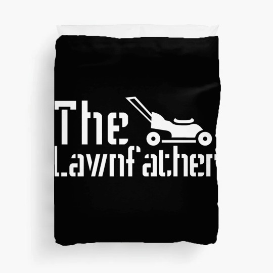 The Lawnfather Lawn Mowing Gardening Gardener Gift Duvet Covers