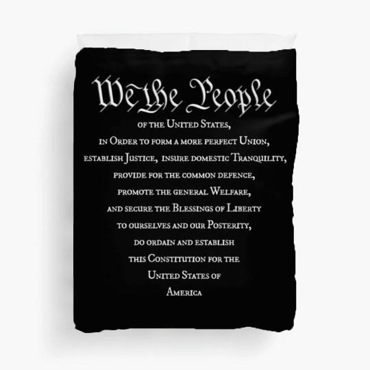 Preamble To The Us Constitution 4Th Of July We Duvet Covers