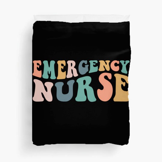 Groovy Er Nurse Emergency Room Nurse School Wo Duvet Covers