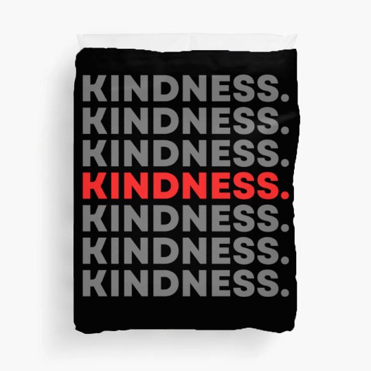 KINDNESS Duvet Covers
