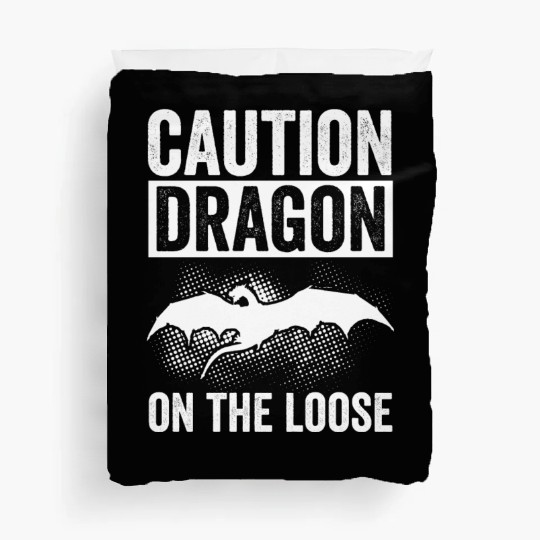 Caution dragon on the loose Duvet Covers