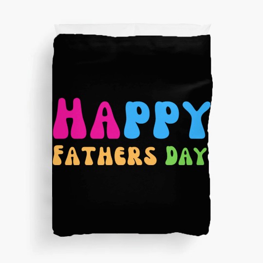 Happy Fathers Day i love you dad Heart Daddy funny Duvet Covers