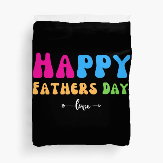Happy Fathers Day i love you dad Heart Daddy funny Duvet Covers