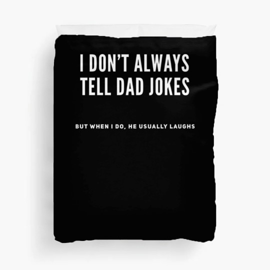 Make Him Laugh Dad jokes Duvet Covers