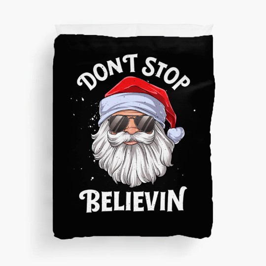 Don'T Stop Believin Santa Duvet Covers