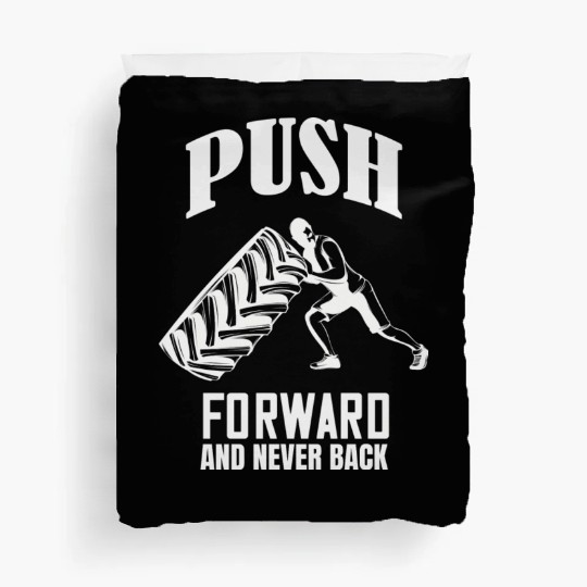 Push Forward Gym Workout Motivation Duvet Covers