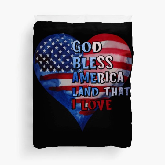 God bless America Land that I love Duvet Covers